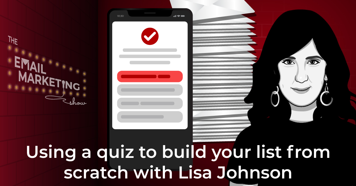 Using a quiz to build your list from scratch with Lisa Johnson