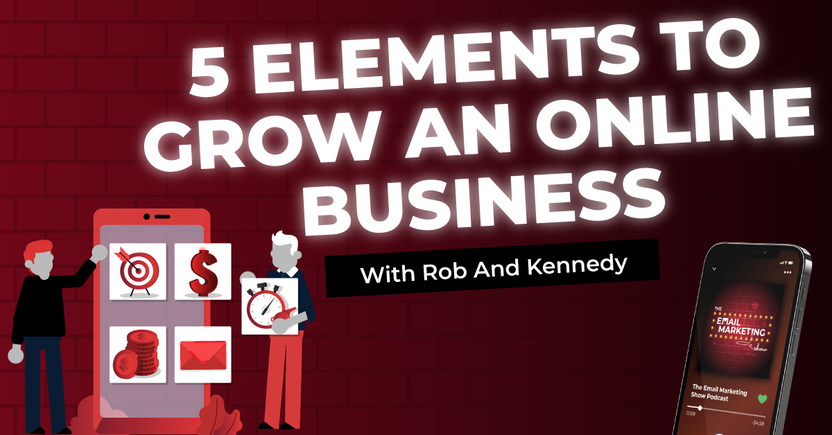 5 Elements To Grow An Online Business