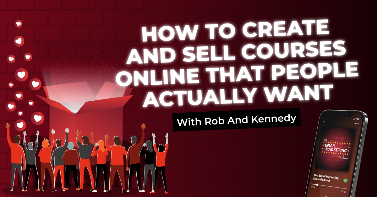 How To Create And Sell Courses Online That People Actually Want