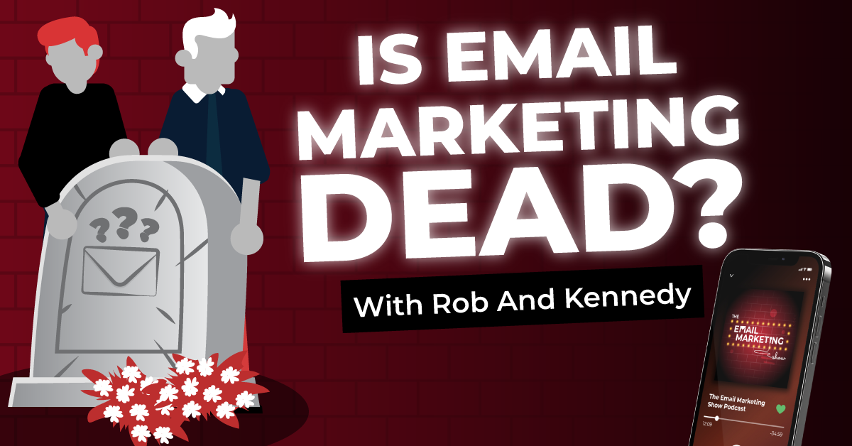 Is Email Marketing Dead?