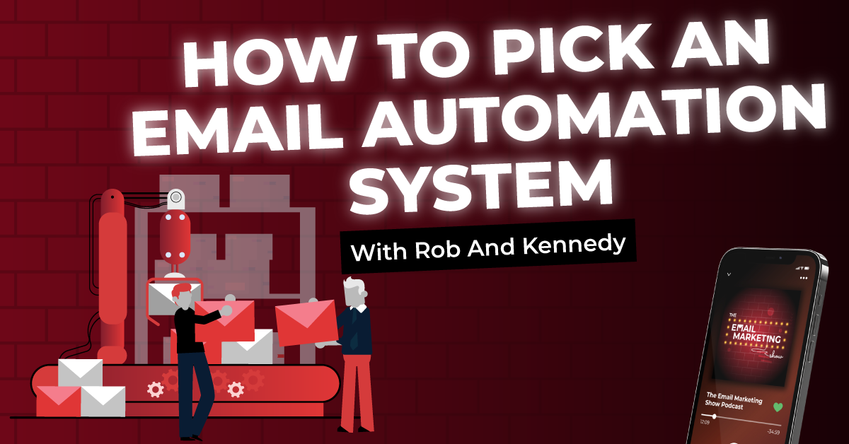 How To Pick An Email Automation System