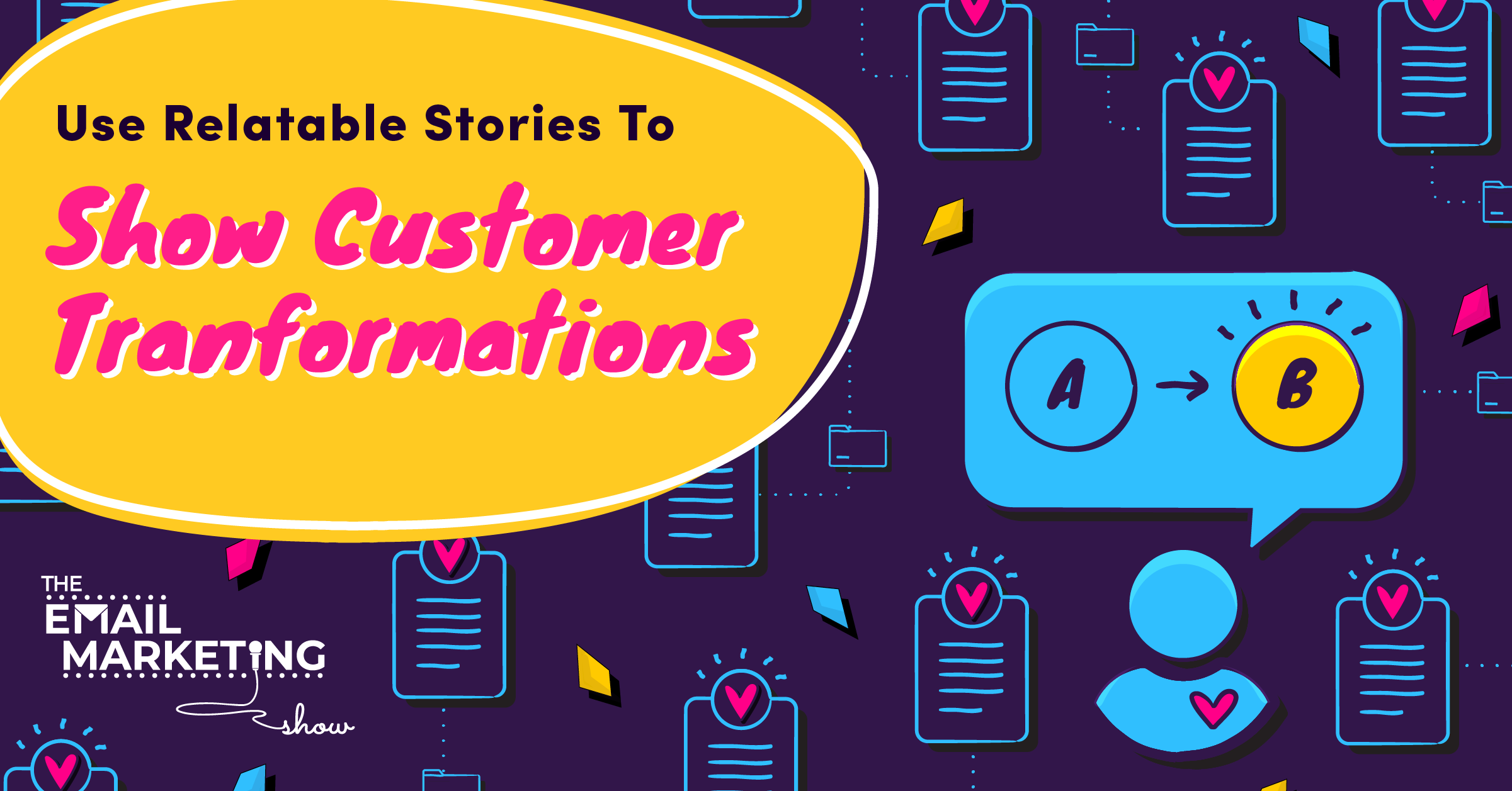customer transformations in email marketing